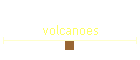 volcanoes