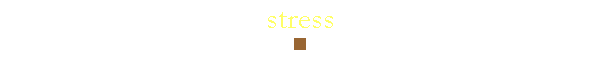 stress